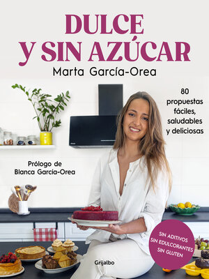 cover image of Dulce y sin azúcar